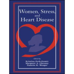 Women, Stress, and Heart Disease