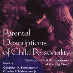 Parental Descriptions of Child Personality Parental Descriptions of Child Personality