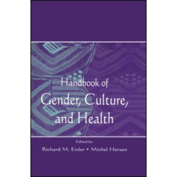 Handbook of Gender, Culture, and Health Handbook of Gender, Culture, and Health