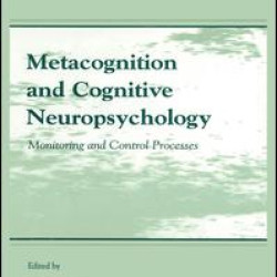 Metacognition and Cognitive Neuropsychology