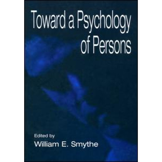 Toward A Psychology of Persons