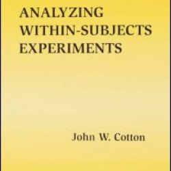 Analyzing Within-subjects Experiments Analyzing Within-subjects Experiments
