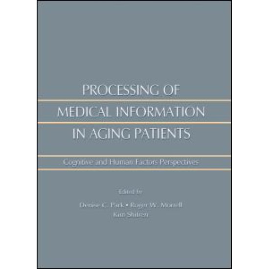 Processing of Medical information in Aging Patients