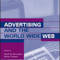 Advertising and the World Wide Web Advertising and the World Wide Web