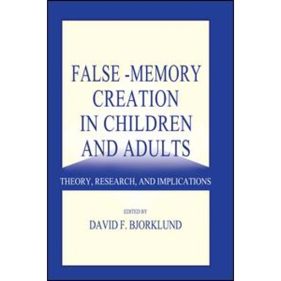 False-memory Creation in Children and Adults