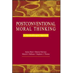 Postconventional Moral Thinking Postconventional Moral Thinking