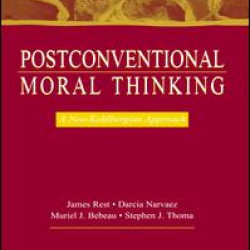 Postconventional Moral Thinking Postconventional Moral Thinking