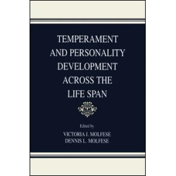 Temperament and Personality Development Across the Life Span Temperament and Personality Development Across the Life Span