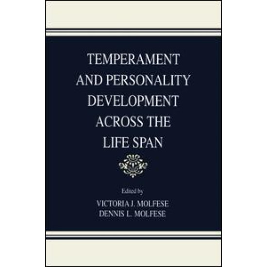 Temperament and Personality Development Across the Life Span