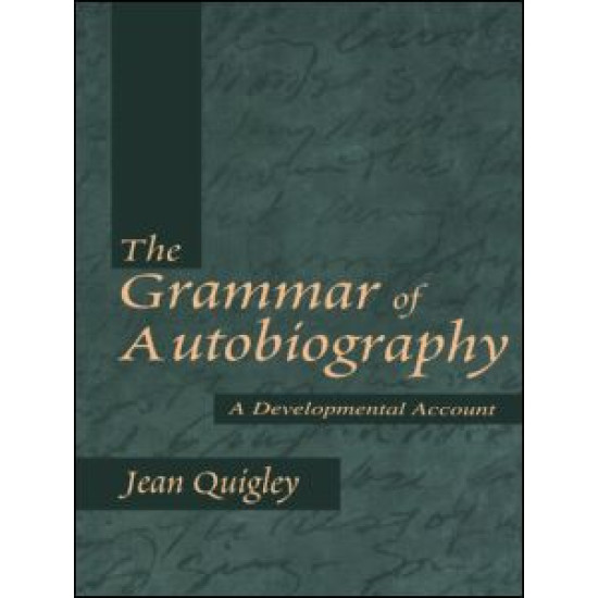 The Grammar of Autobiography