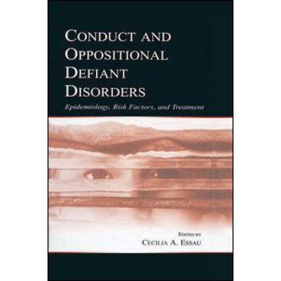 Conduct and Oppositional Defiant Disorders