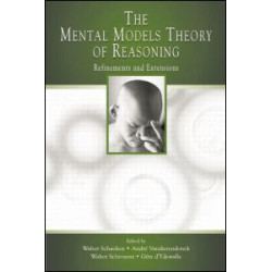 The Mental Models Theory of Reasoning The Mental Models Theory of Reasoning