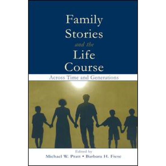 Family Stories and the Life Course