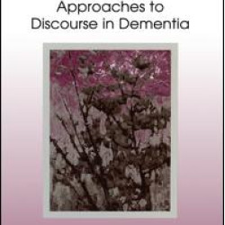 Approaches to Discourse in Dementia