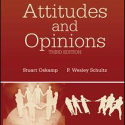 Attitudes and Opinions Attitudes and Opinions