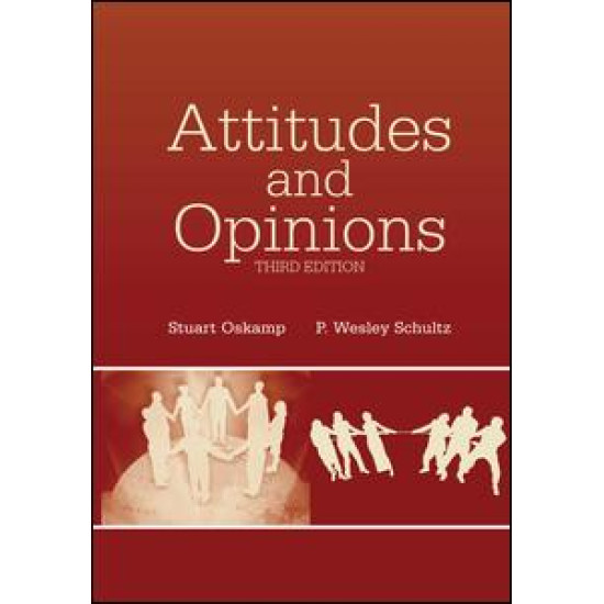 Attitudes and Opinions Attitudes and Opinions
