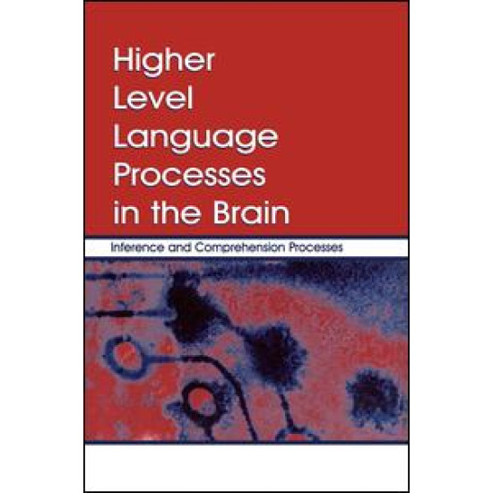 Higher Level Language Processes in the Brain