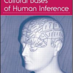Biological and Cultural Bases of Human Inference Biological and Cultural Bases of Human Inference