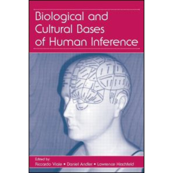 Biological and Cultural Bases of Human Inference