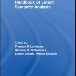 Handbook of Latent Semantic Analysis Handbook of Latent Semantic Analysis