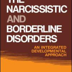 The Narcissistic and Borderline Disorders
