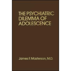 Psychiatric Dilemma Of Adolescence Psychiatric Dilemma Of Adolescence