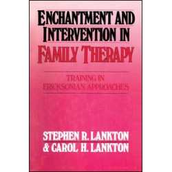 Enchantment and Intervention in Family Therapy Enchantment and Intervention in Family Therapy