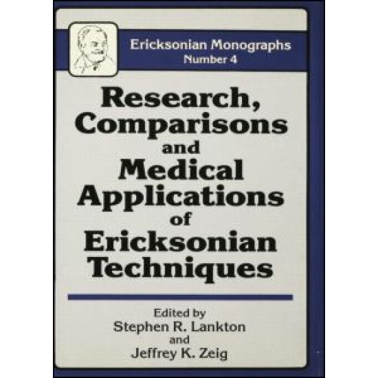 Research Comparisons And Medical Applications Of Ericksonian Techniques