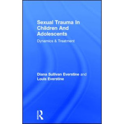 Sexual Trauma In Children And Adolescents Sexual Trauma In Children And Adolescents