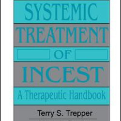 Systemic Treatment Of Incest Systemic Treatment Of Incest