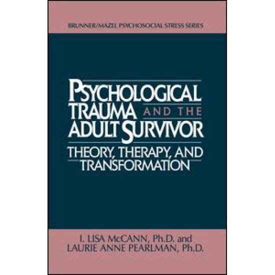 Psychological Trauma And Adult Survivor Theory