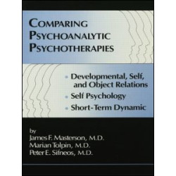 Comparing Psychoanalytic Psychotherapies: Development Comparing Psychoanalytic Psychotherapies: Development