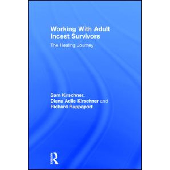 Working With Adult Incest Survivors