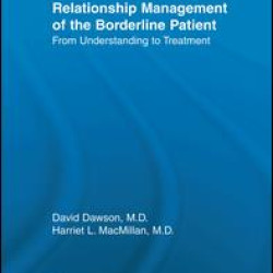 Relationship Management Of The Borderline Patient Relationship Management Of The Borderline Patient