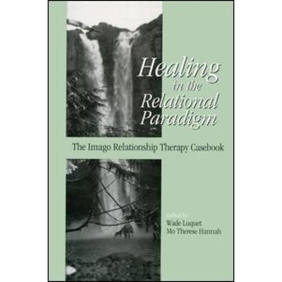 Healing in the Relational Paradigm