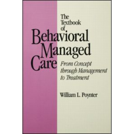 Textbook Of Behavioural Managed Care