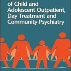 Handbook Of Child And Adolescent Outpatient, Day Treatment A Handbook Of Child And Adolescent Outpatient, Day Treatment A