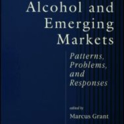 Alcohol And Emerging Markets Alcohol And Emerging Markets