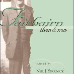 Fairbairn, Then and Now Fairbairn, Then and Now