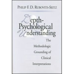 Depth-Psychological Understanding Depth-Psychological Understanding