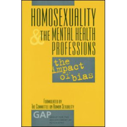 Homosexuality and the Mental Health Professions