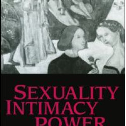 Sexuality, Intimacy, Power Sexuality, Intimacy, Power
