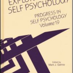 Progress in Self Psychology, V. 19 Progress in Self Psychology, V. 19