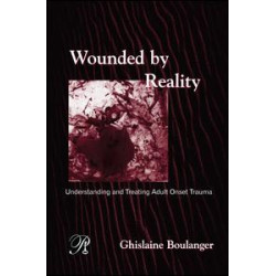Wounded By Reality Wounded By Reality