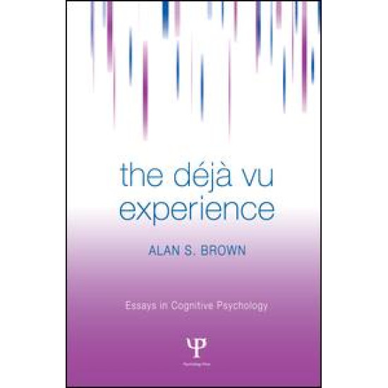 The Deja Vu Experience