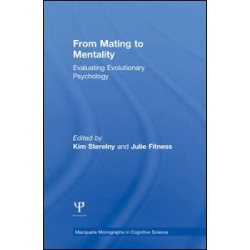 From Mating to Mentality From Mating to Mentality