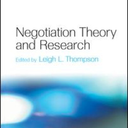 Negotiation Theory and Research Negotiation Theory and Research
