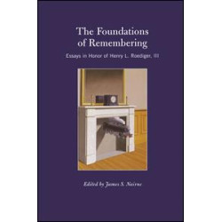 The Foundations of Remembering The Foundations of Remembering