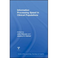 Information Processing Speed in Clinical Populations Information Processing Speed in Clinical Populations