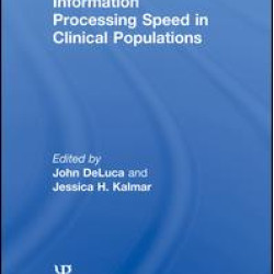Information Processing Speed in Clinical Populations